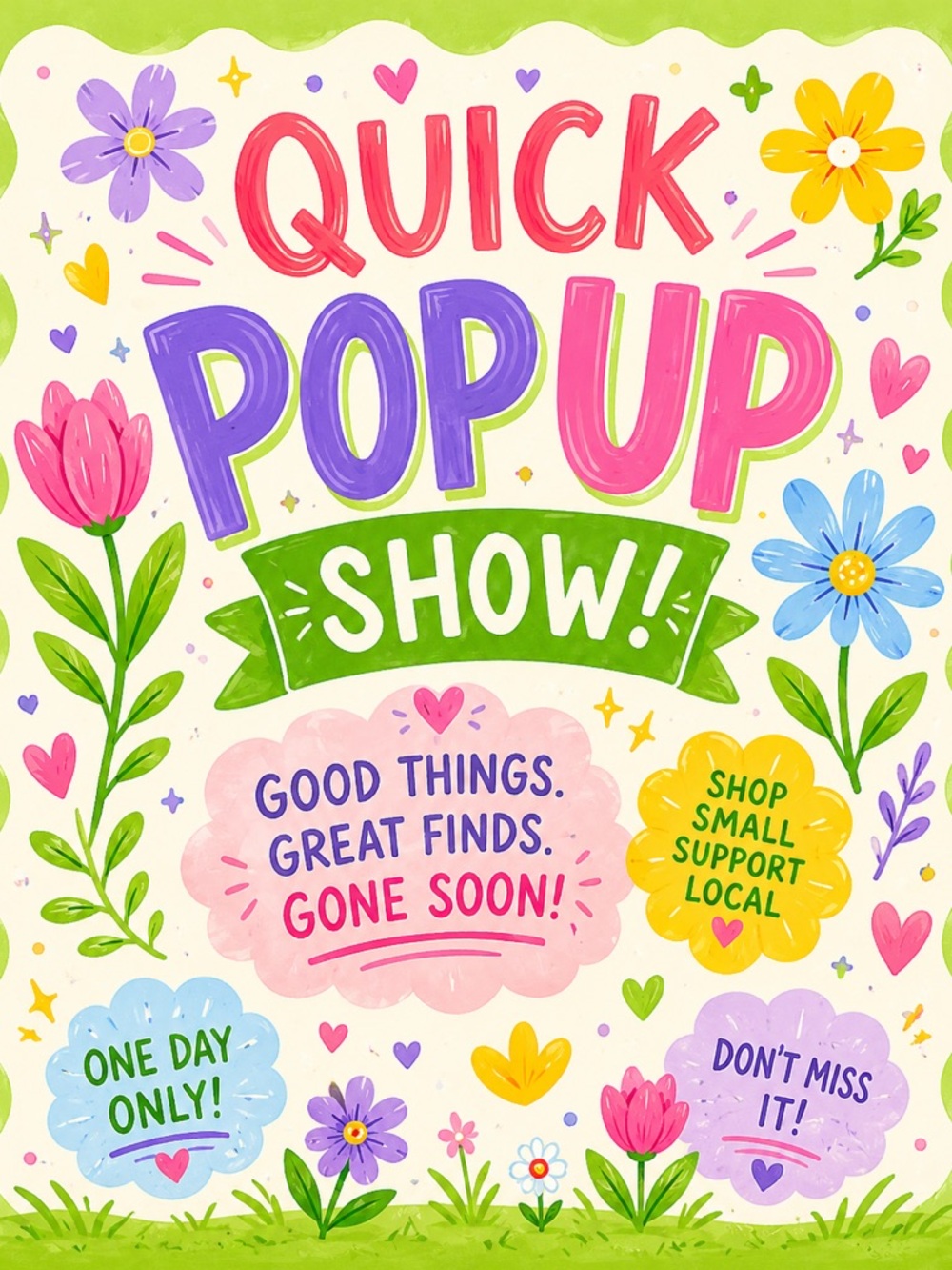 Quick Pop Up Show! Spring Floral Party Poster - Pink, Purple, Green